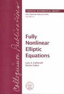 Fully Nonlinear Elliptic Equations cover