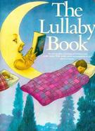 Lullaby Book An Easy to Play Collection of Lullabies and Cradle Songs cover