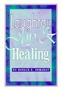 Laughter, Joy & Healing cover