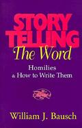 Storytelling the Word Homilies & How to Write Them cover