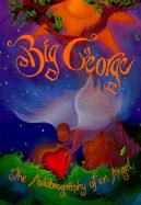 Big George: The Autobiography of an Angel cover