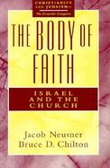The Body of Faith Israel and the Church cover