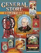 General Store Collectibles Volume II: Identification & Value Guide cover