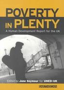 Poverty in Plenty A Human Development Report for the Uk cover
