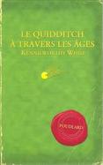 Le Quidditch A Travers les Ages / Quidditch Through the Ages cover