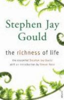 The Richness of Life: A Stephen Jay Gould Reader cover