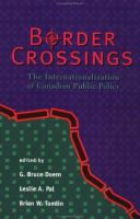 Border Crossings The Internationalization of Canadian Public Policy cover