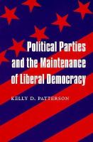 Political Parties and the Maintenance of Liberal Democracy cover