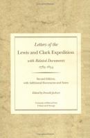 Letters of the Lewis and Clark Expedition, With Related Documents, 1783-1854 cover