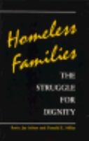 Homeless Families: The Struggle for Dignity cover