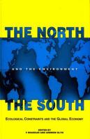 The North, the South, and the Environment: Ecological Constraints and the Global Economy cover