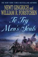To Try Men's Souls : A Novel of George Washington and the Fight for American Freedom cover