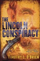 The Lincoln Conspiracy : A Novel cover