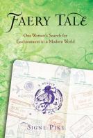 Faery Tale : One Woman's Search for Enchantment in a Modern World cover