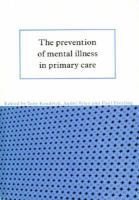 The Prevention of Mental Illness in Primary Care cover