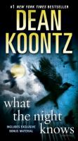 What the Night Knows : A Novel cover