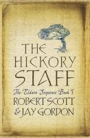 The Hickory Staff: Book 1 of 'The Eldarn Sequence' (Gollancz S.F.) cover