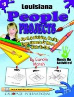 Louisiana People Projects 30 Cool, Activities, Crafts, Experiments & More for Kids to Do to Learn About Your State cover