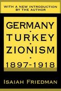 Germany, Turkey and Zionism 1897-1918 cover