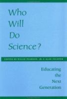 Who Will Do Science? Educating the Next Generation cover