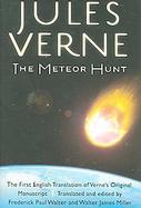 The Meteor Hunt: La Chasse Au Meteore  the First English Translation of Verne's Original Manuscript cover