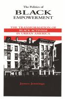 The Politics of Black Empowerment The Transformation of Black Activism in Urban America cover