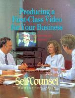 Producing a First-Class Video for Your Business: Work with Professionals or Do It Yourself cover