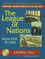 The League of Nations, 1929-1946: International Cooperation Towards Peace in the 20th... cover