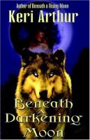 Beneath a Darkening Moon cover