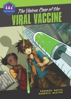 The Vicious Case of the Viral Vaccine cover