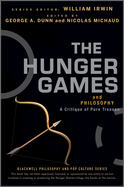 The Hunger Games and Philosophy: A Critique of Pure Treason cover