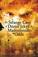 The Strange Case of Doctor Jekyll and Mademoiselle Odile cover