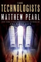 The Technologists : A Novel cover