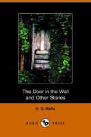 The Door in the Wall And Other Stories cover