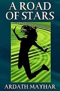 A Road of Stars: A Fantasy of Life, Death, Love, and Art cover