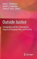 Outside Justice : Undocumented Immigrants and the Criminal Justice System cover