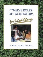 Twelve Roles of Facilitators for School Change cover