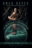 The Reign of the Departed : The High and Faraway, Book One cover