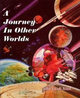 A Journey in Other Worlds (Large Print) : A Romance of the Future cover