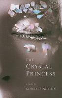 The Crystal Princess : A Novel cover