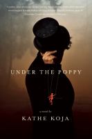 Under the Poppy : A Novel cover