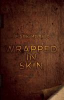 Wrapped in Skin cover