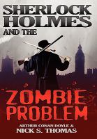 Sherlock Holmes and the Zombie Problem cover