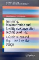 Trimming, Miniaturization and Ideality via Convolution Technique of TRIZ cover
