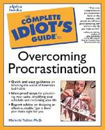 Complete Idiot's Guide to Overcoming Procrastination cover