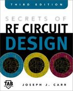 Secrets of Rf Circuit Design cover