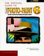 Official Guide to Corel PHOTO-PAINT 6 for Windows 95 cover