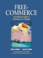Free-Commerce: The Ultimate Guide to E-business on a Budget cover