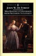 Miss Ravenel's Conversion from Secession to Loyalty cover
