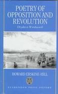 Poetry of Opposition and Revolution Dryden to Wordsworth cover